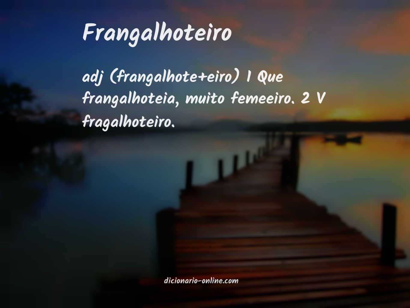 Significado de frangalhoteiro