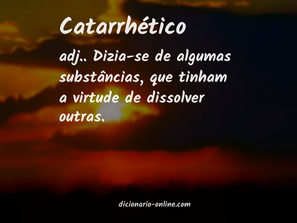 Significado de catarrhético