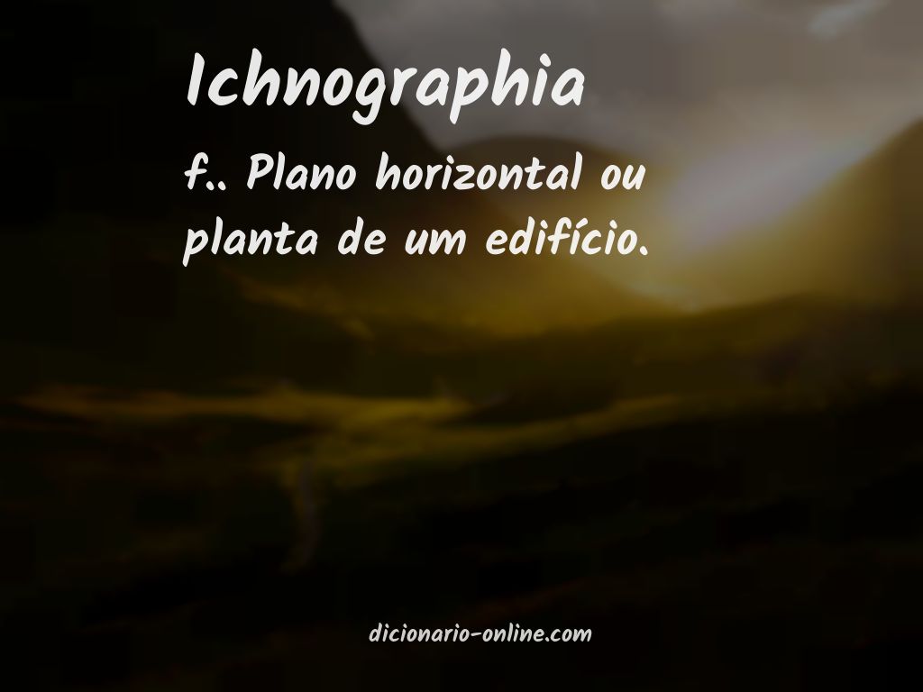 Significado de ichnographia