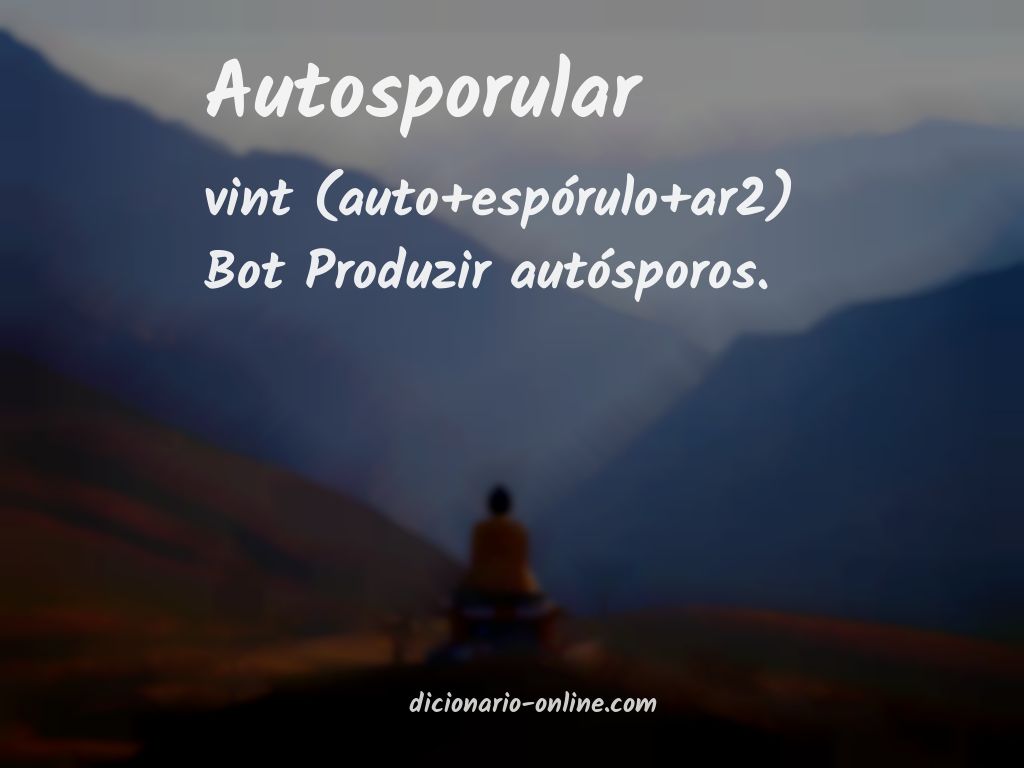 Significado de autosporular