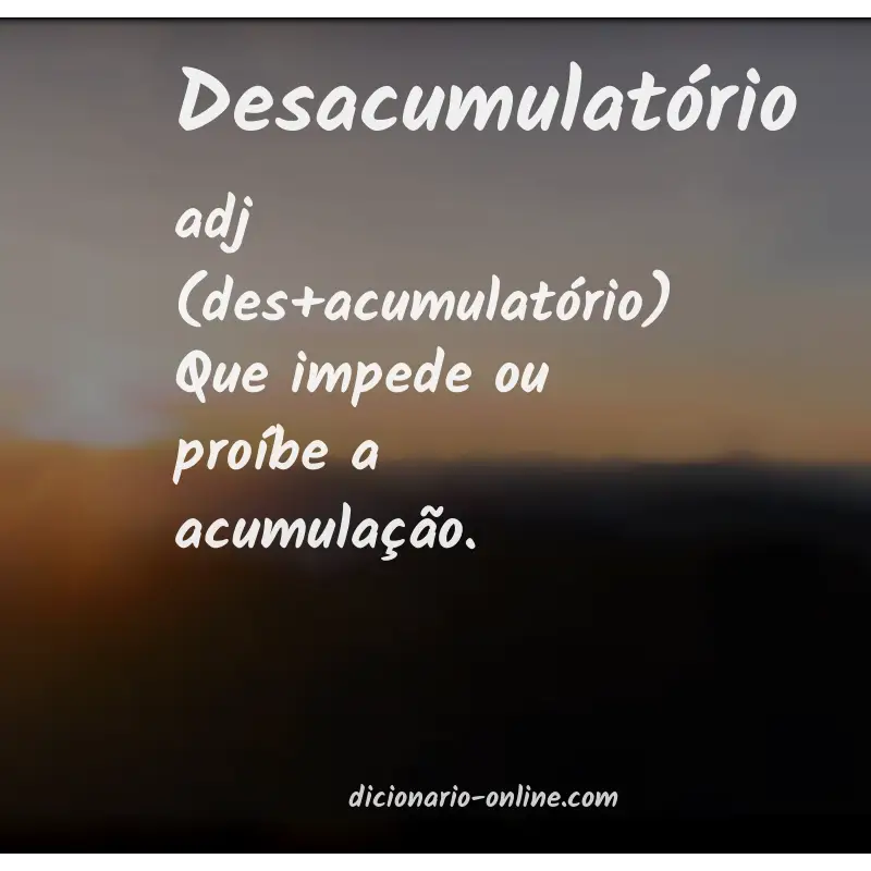 Significado de desacumulatório