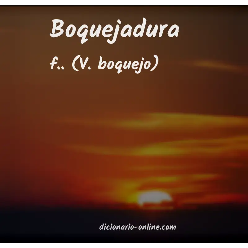 Significado de boquejadura