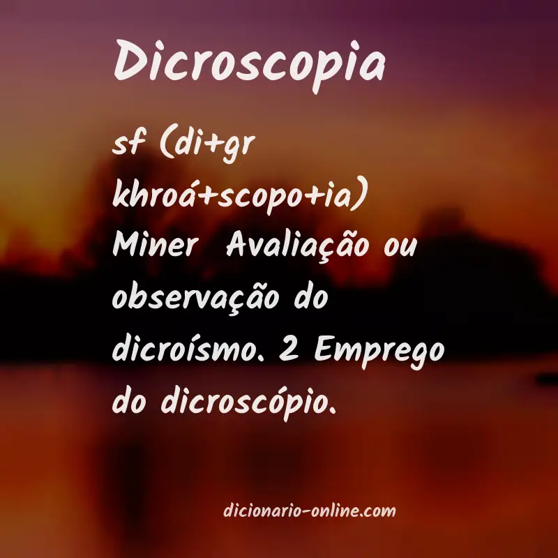 Significado de dicroscopia