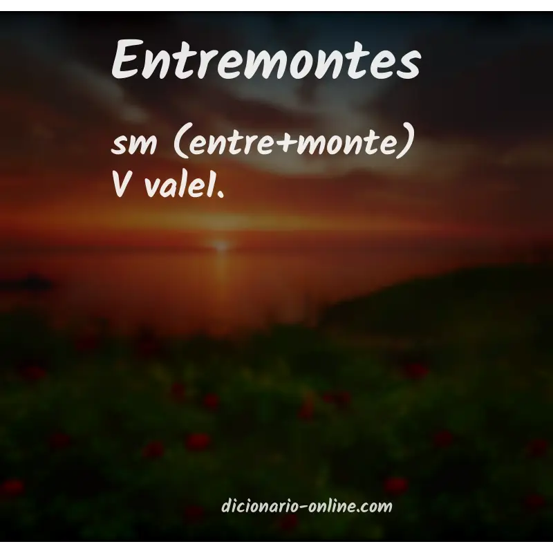 Significado de entremontes