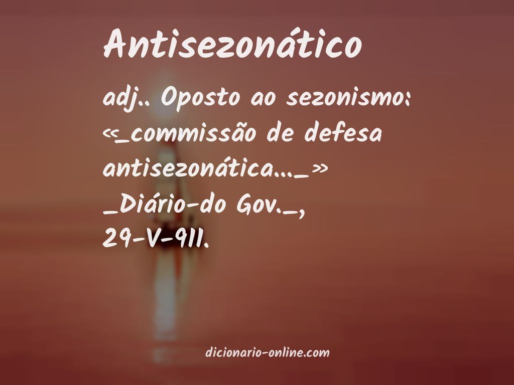 Significado de antisezonático