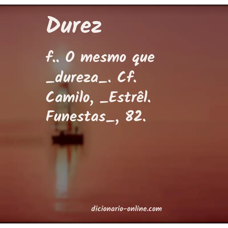 Significado de durez