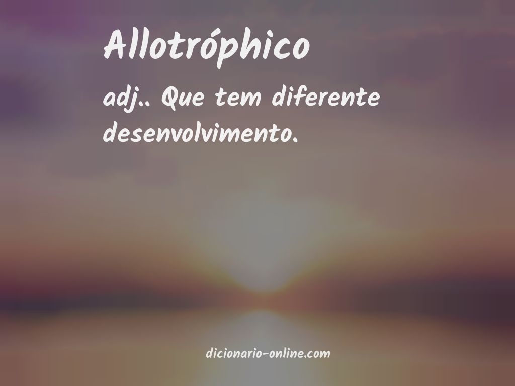 Significado de allotróphico