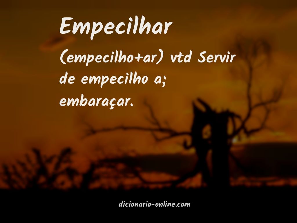 Significado de empecilhar