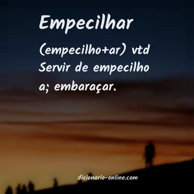 Significado de empecilhar