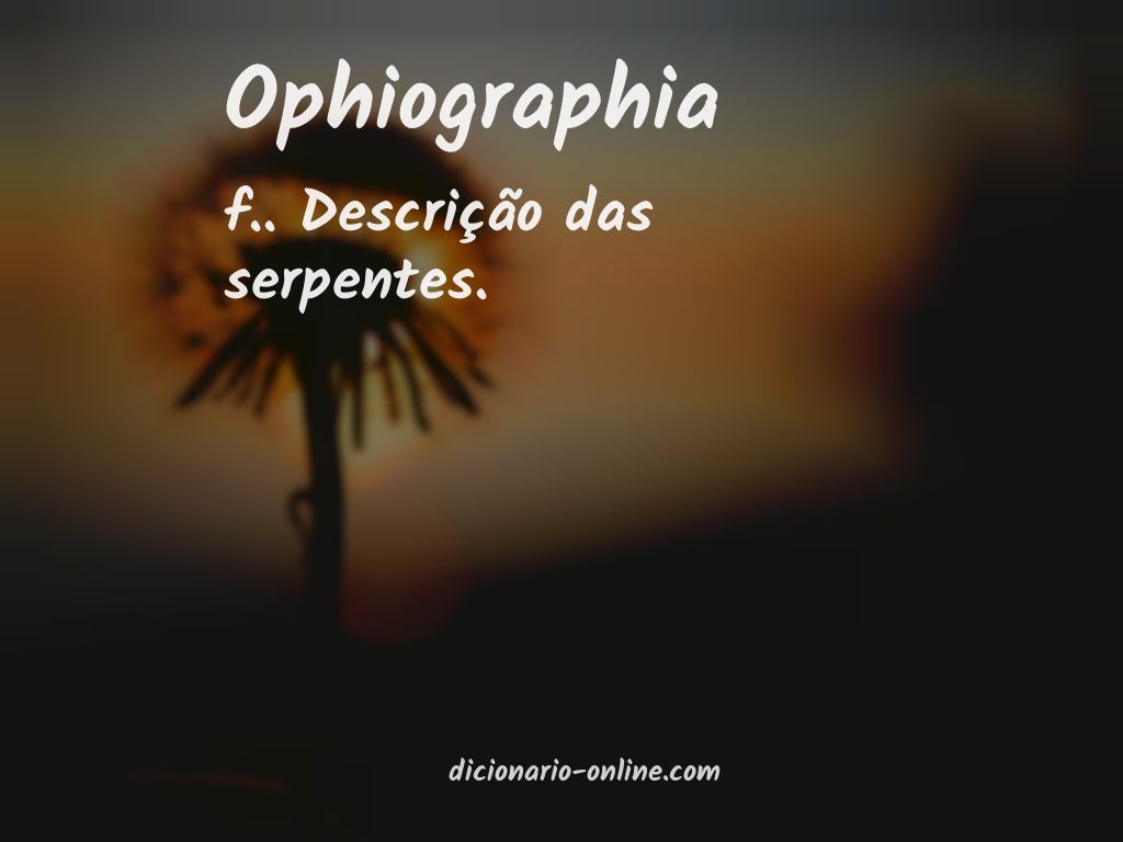 Significado de ophiographia