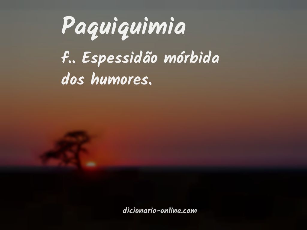 Significado de paquiquimia