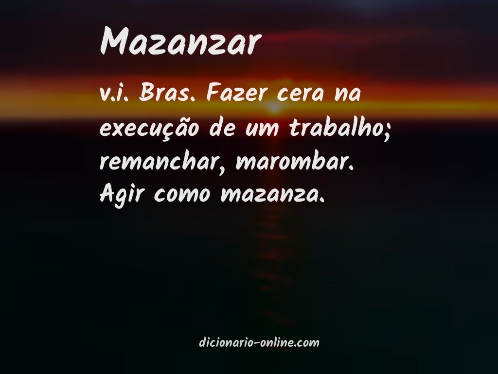 Significado de mazanzar