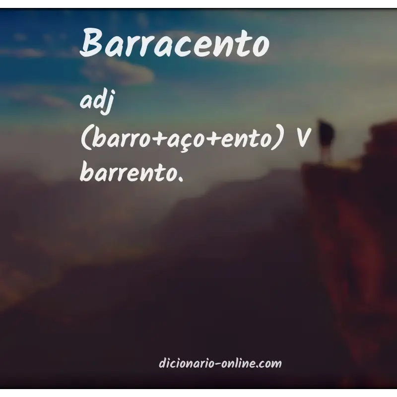 Significado de barracento