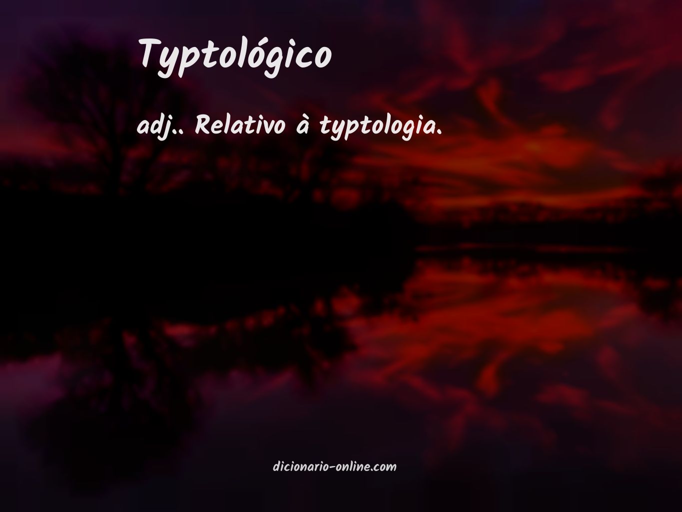 Significado de typtológico