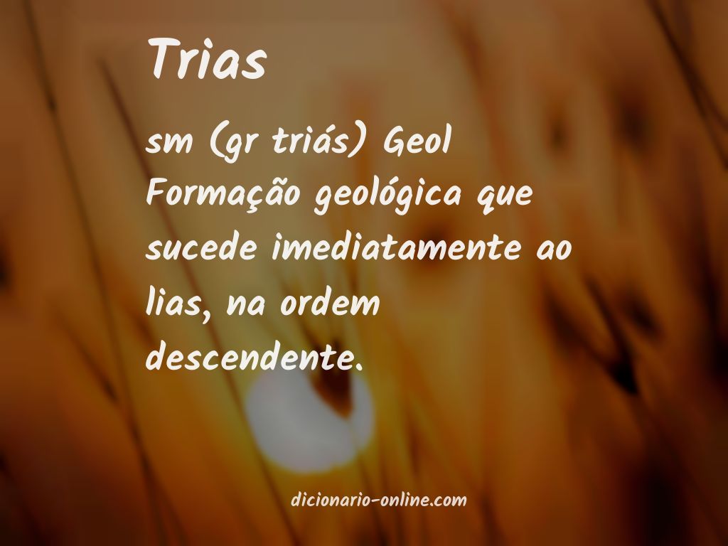 Significado de trias