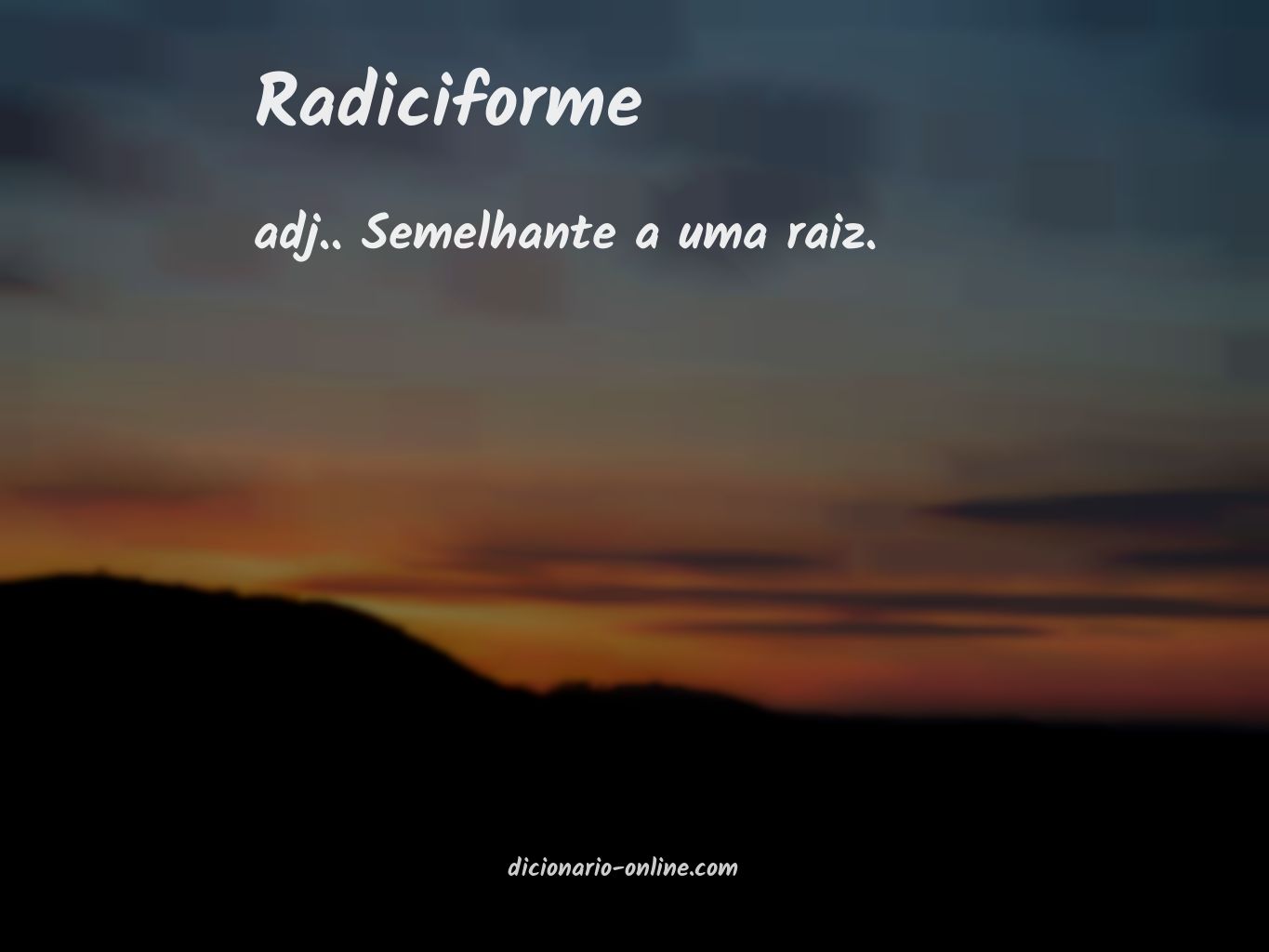 Significado de radiciforme