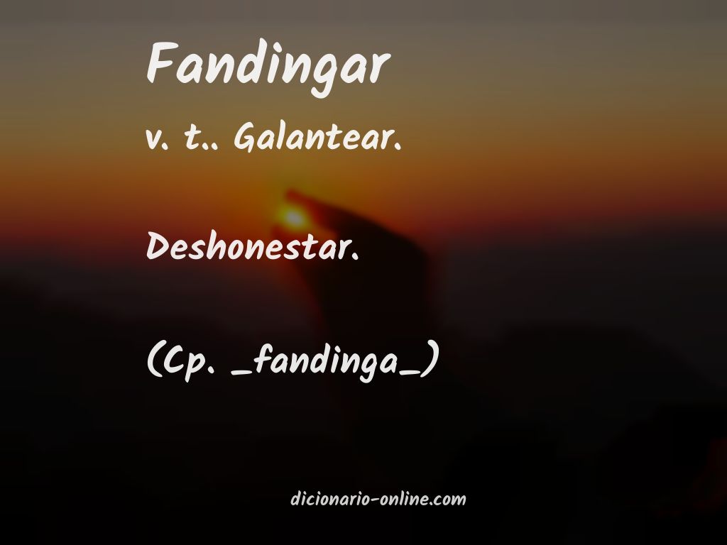 Significado de fandingar