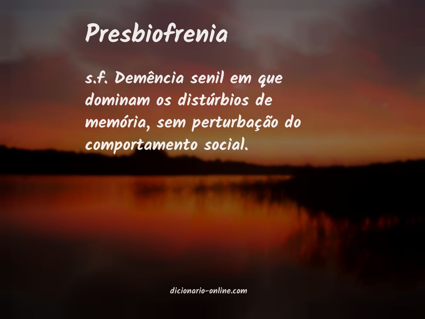 Significado de presbiofrenia