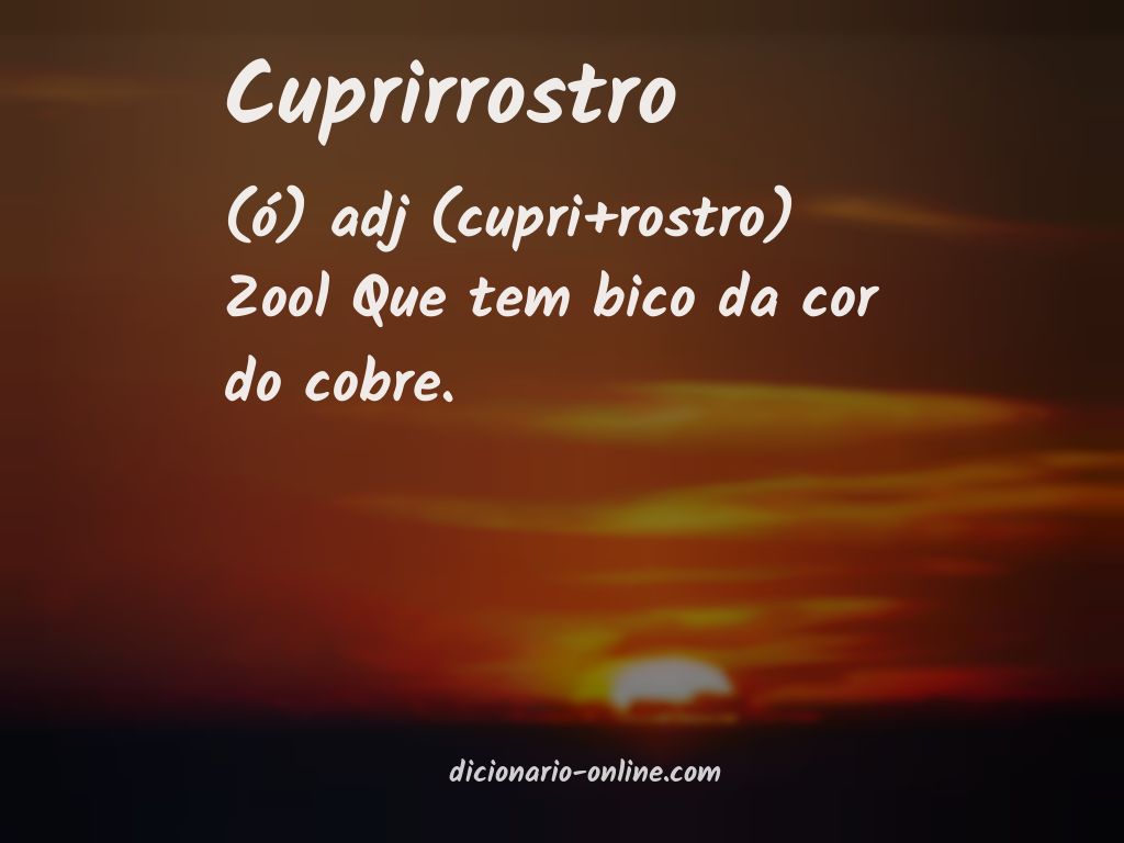 Significado de cuprirrostro