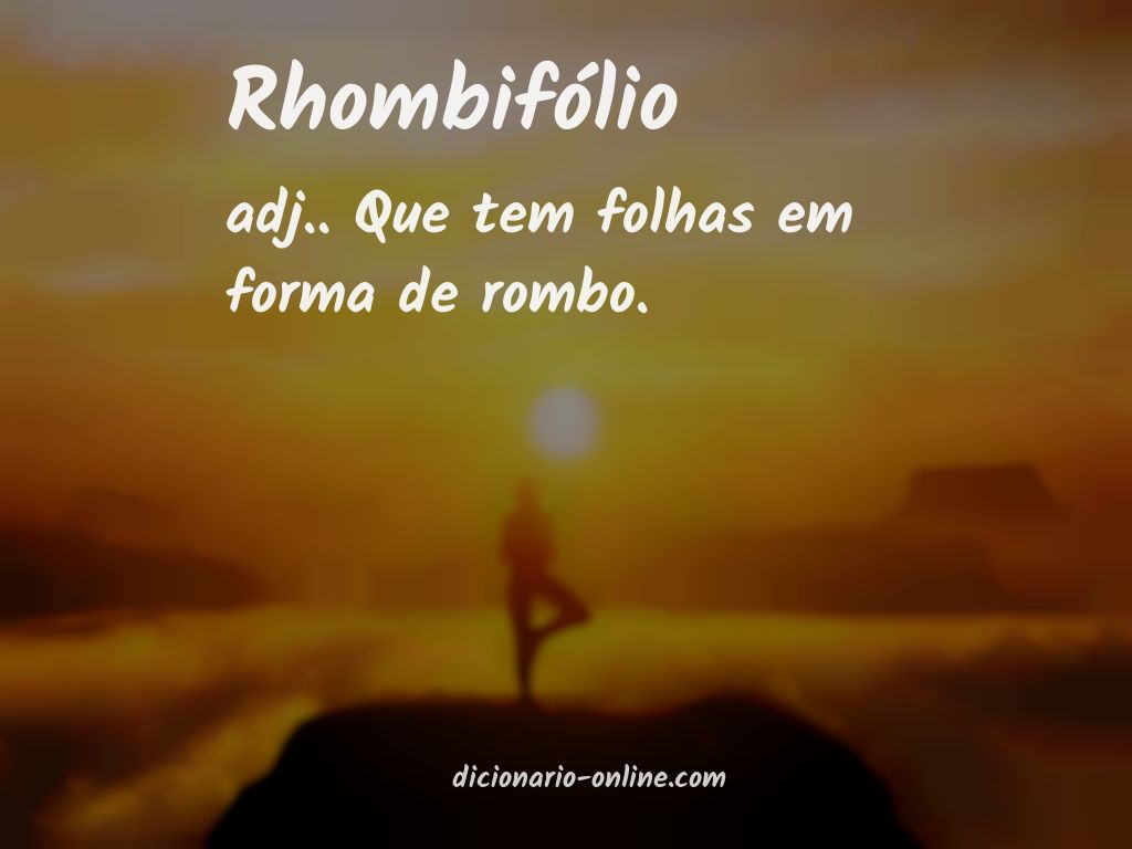 Significado de rhombifólio