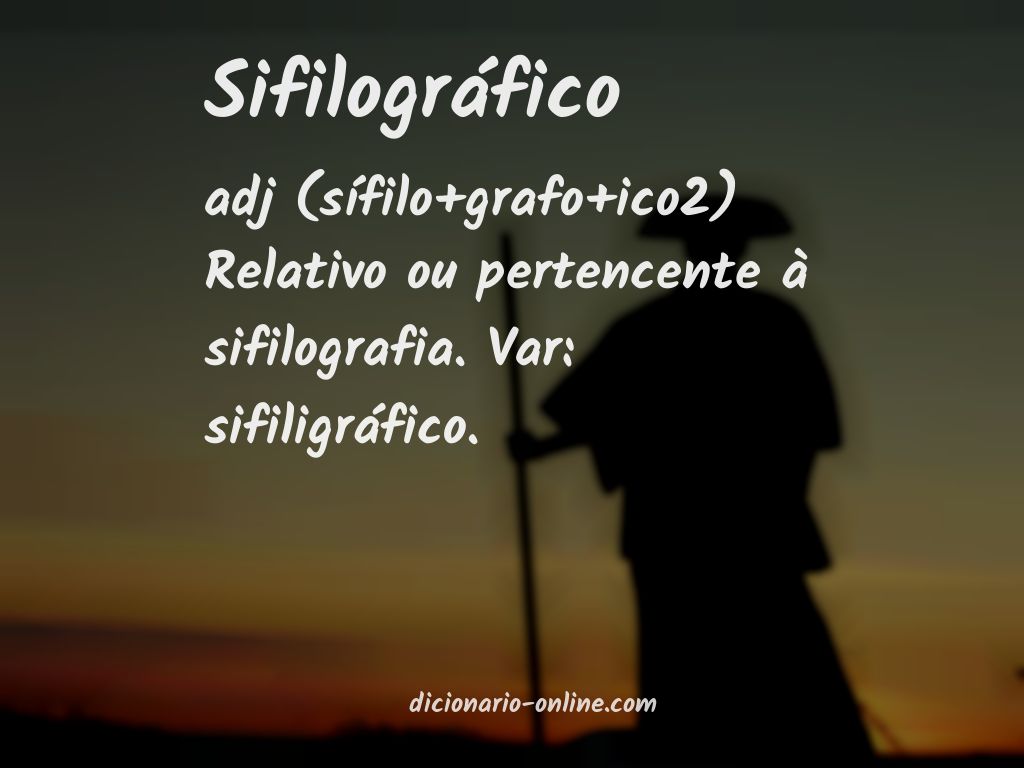 Significado de sifilográfico