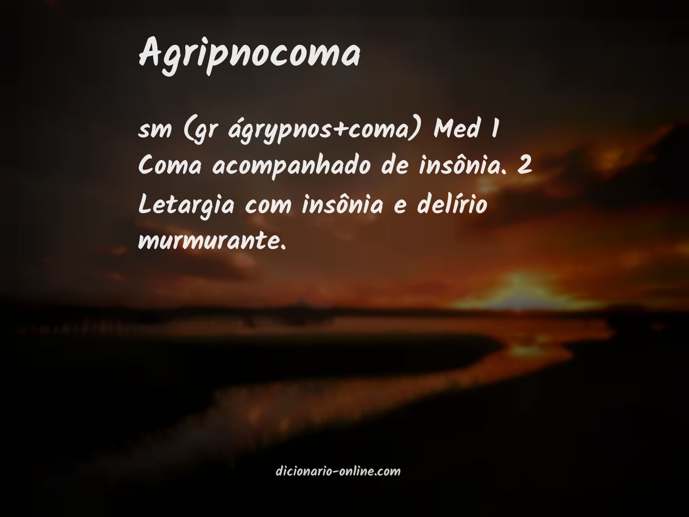 Significado de agripnocoma