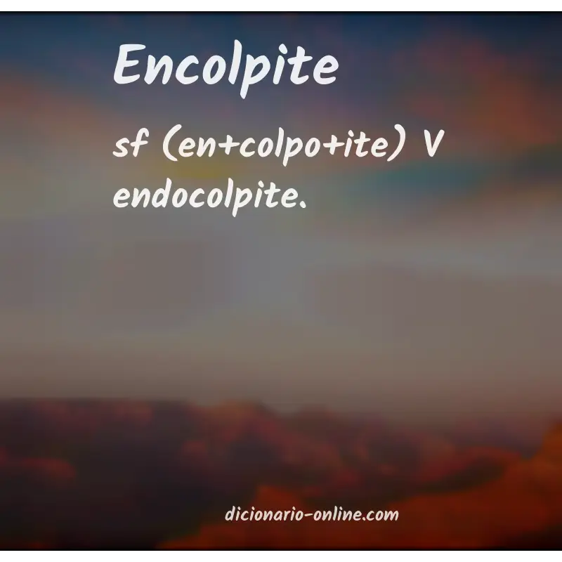 Significado de encolpite