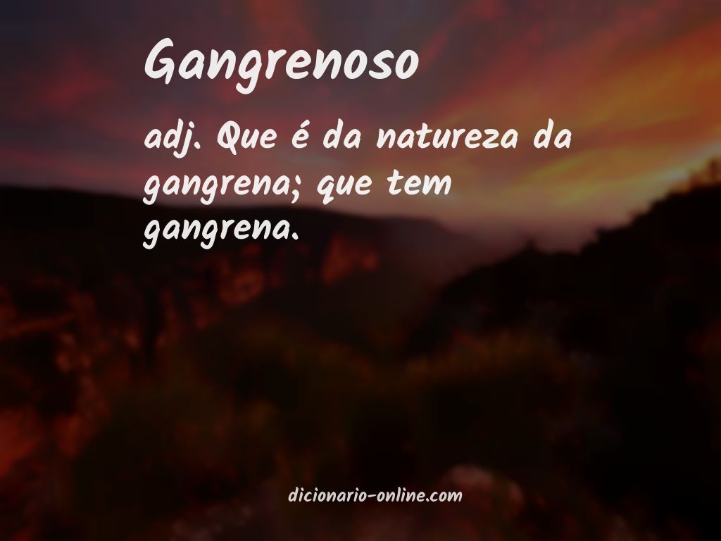 Significado de gangrenoso