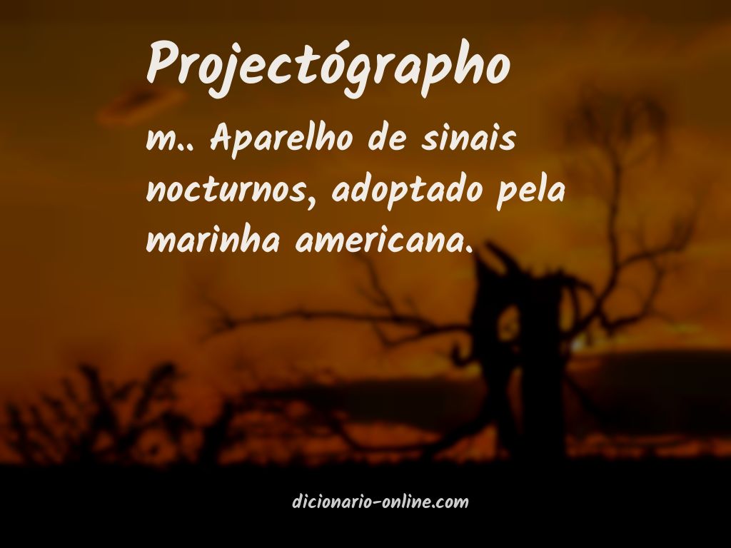 Significado de projectógrapho