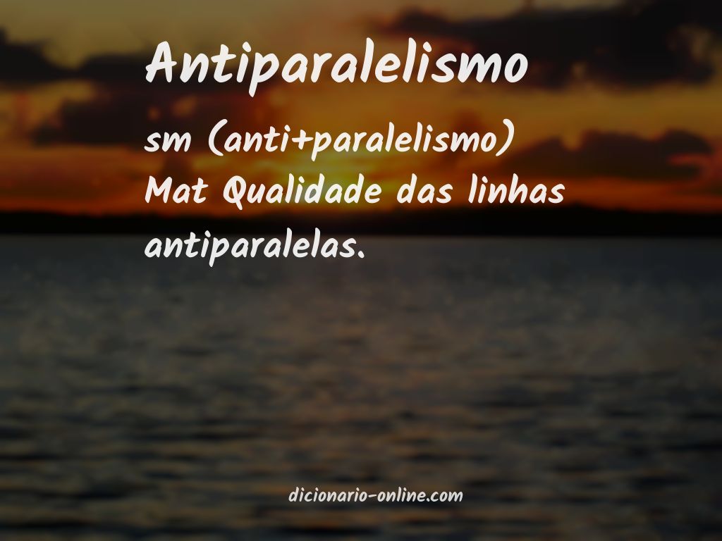 Significado de antiparalelismo