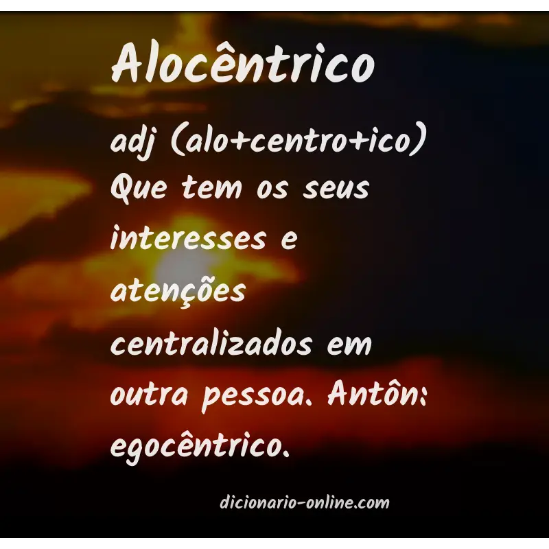 Significado de alocêntrico