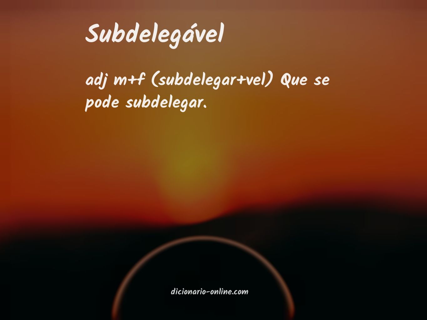 Significado de subdelegável