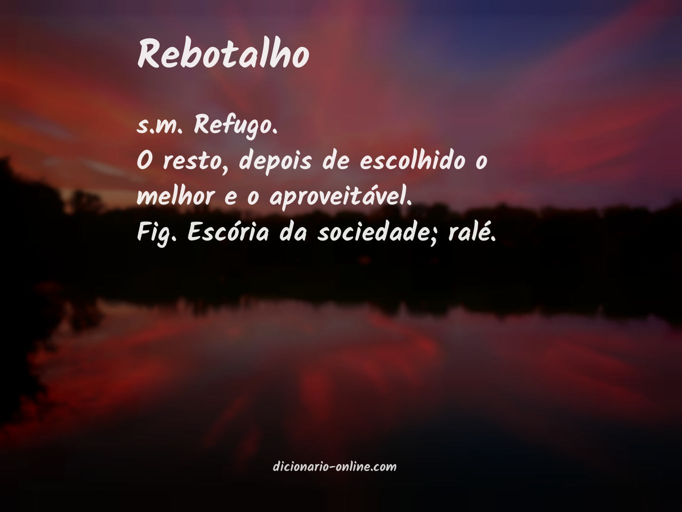 Significado de rebotalho