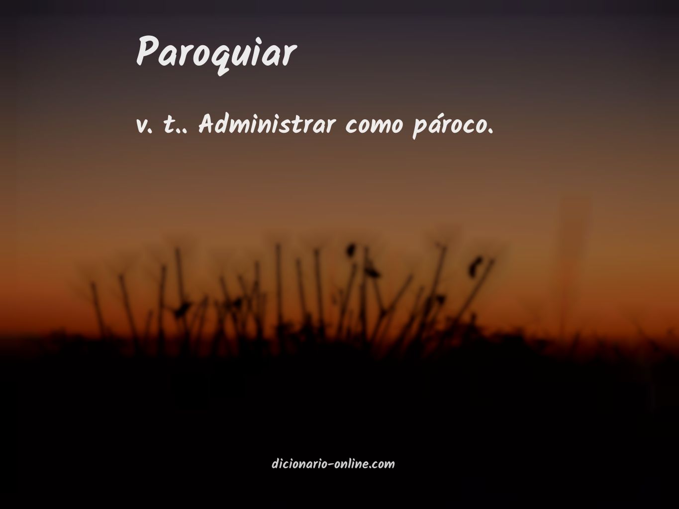 Significado de paroquiar