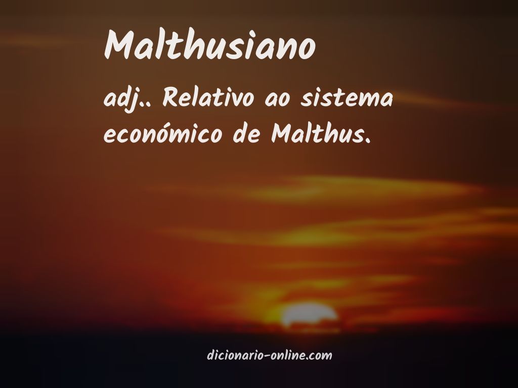 Significado de malthusiano