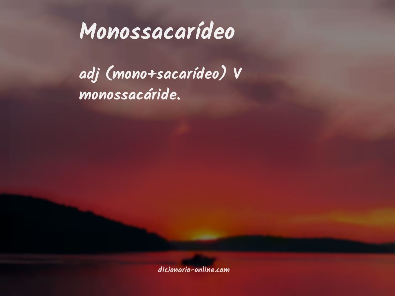 Significado de monossacarídeo