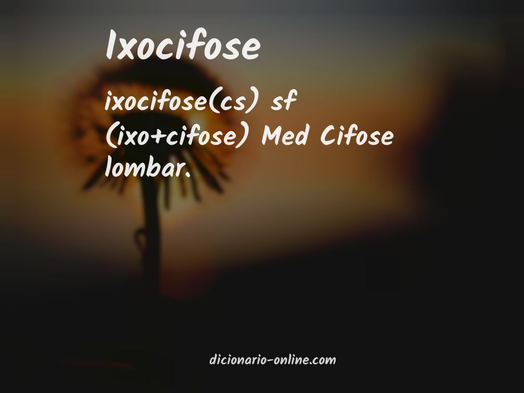 Significado de ixocifose