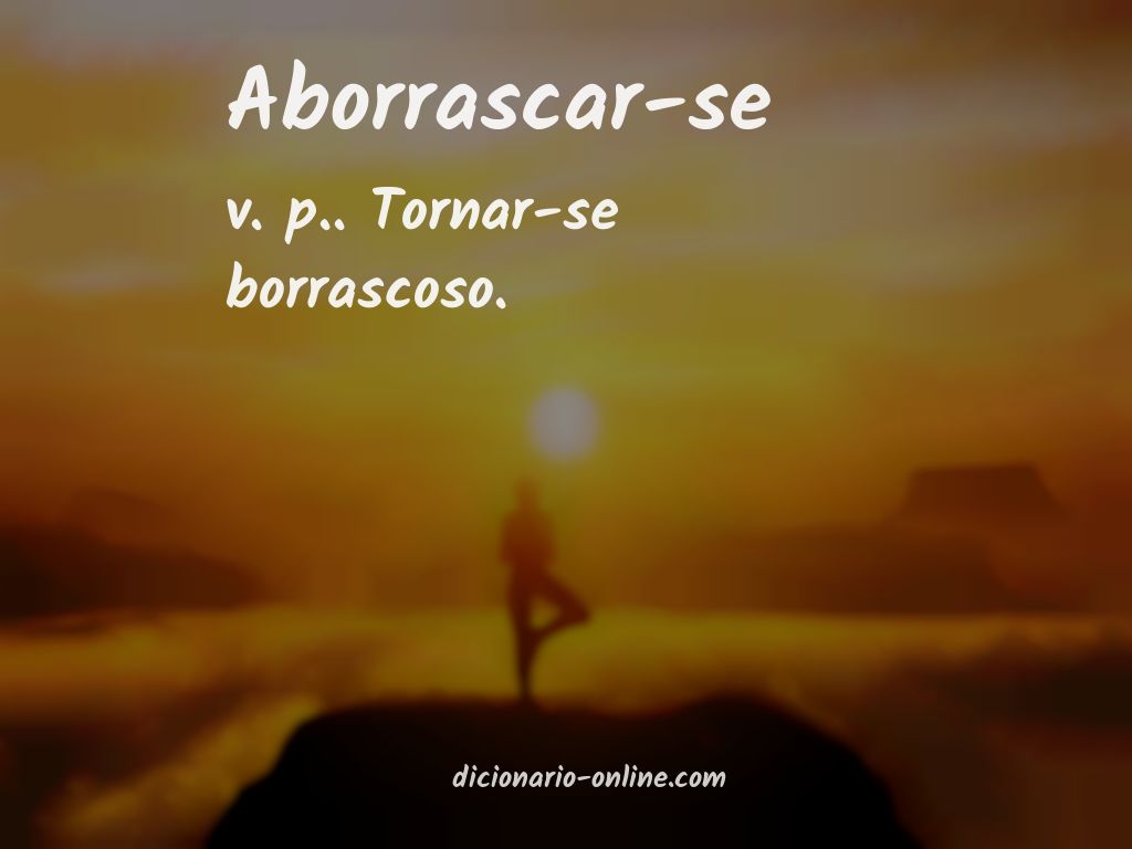 Significado de aborrascar-se