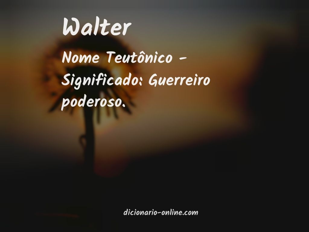 Significado de walter