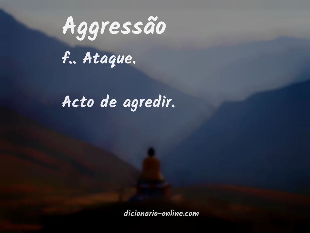 Significado de aggressão