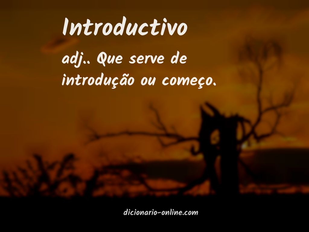 Significado de introductivo