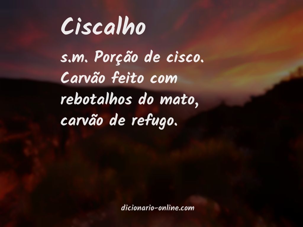 Significado de ciscalho