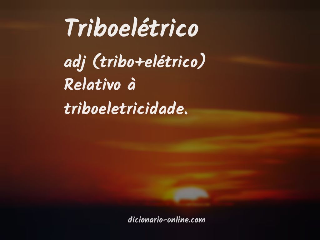 Significado de triboelétrico