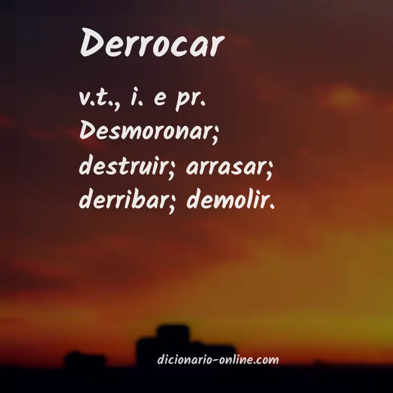 Significado de derrocar