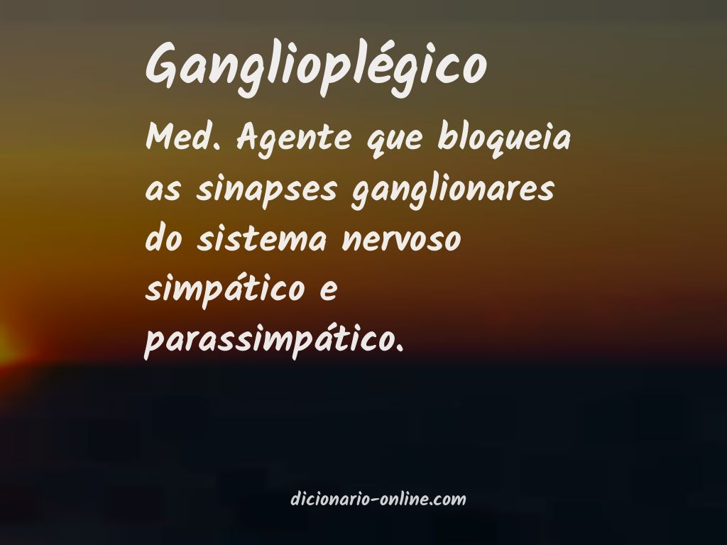 Significado de ganglioplégico