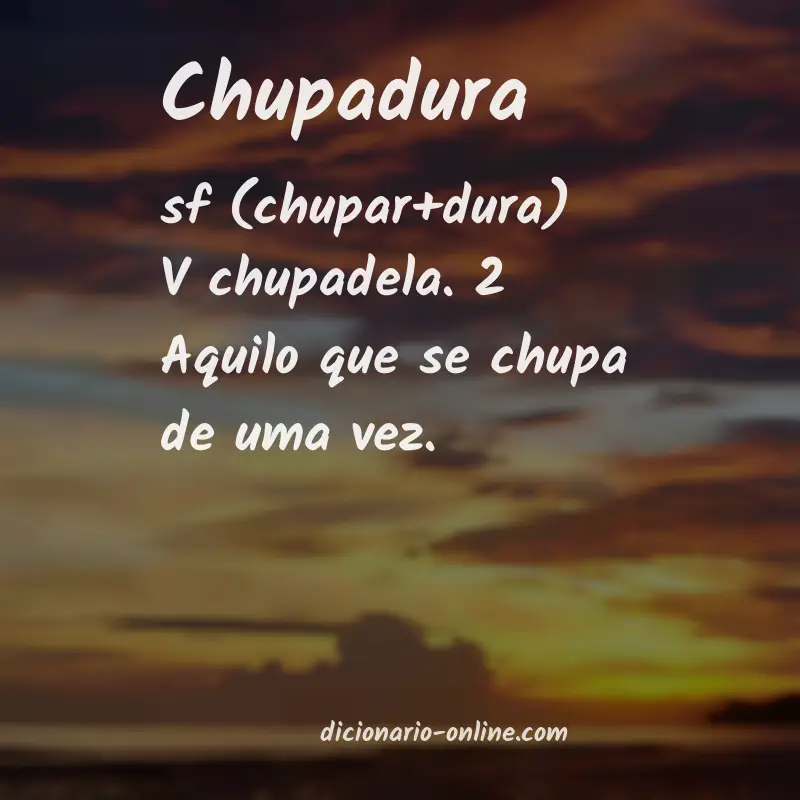 Significado de chupadura