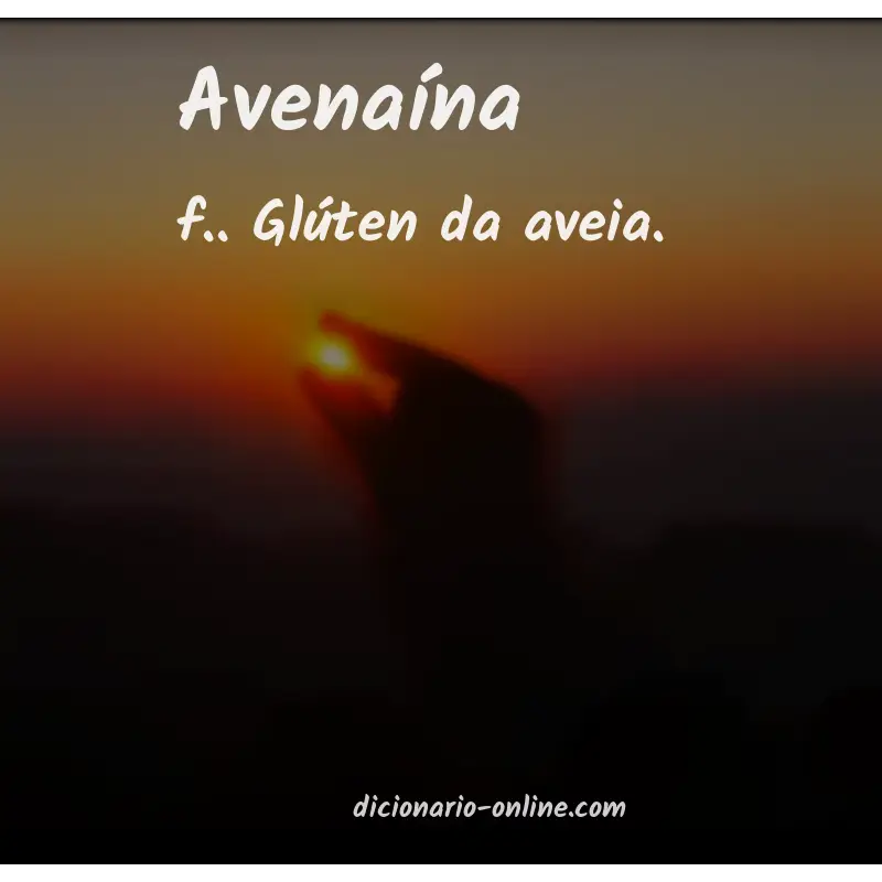 Significado de avenaína