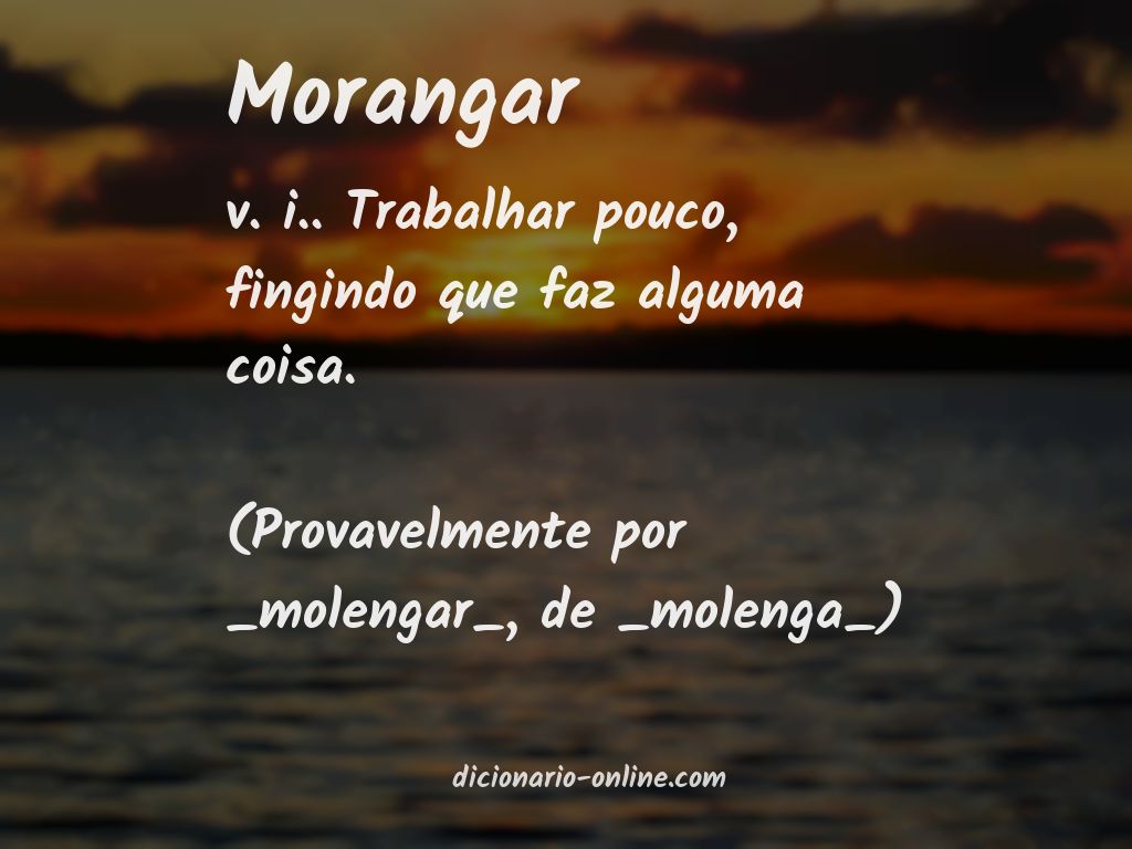 Significado de morangar