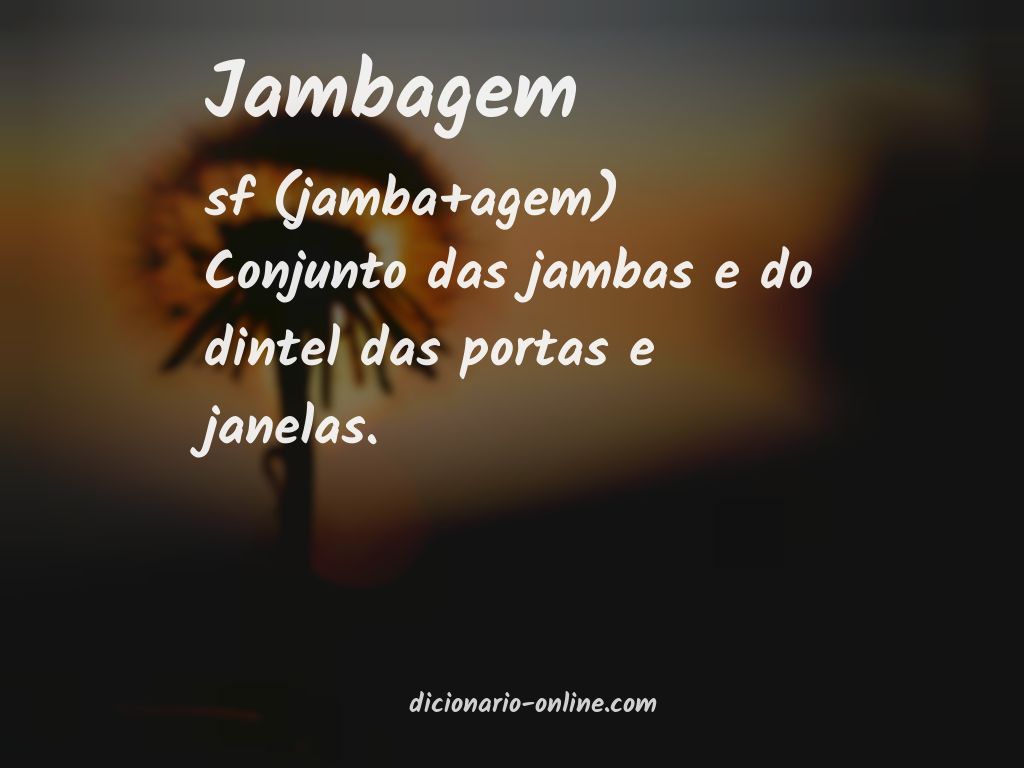 Significado de jambagem