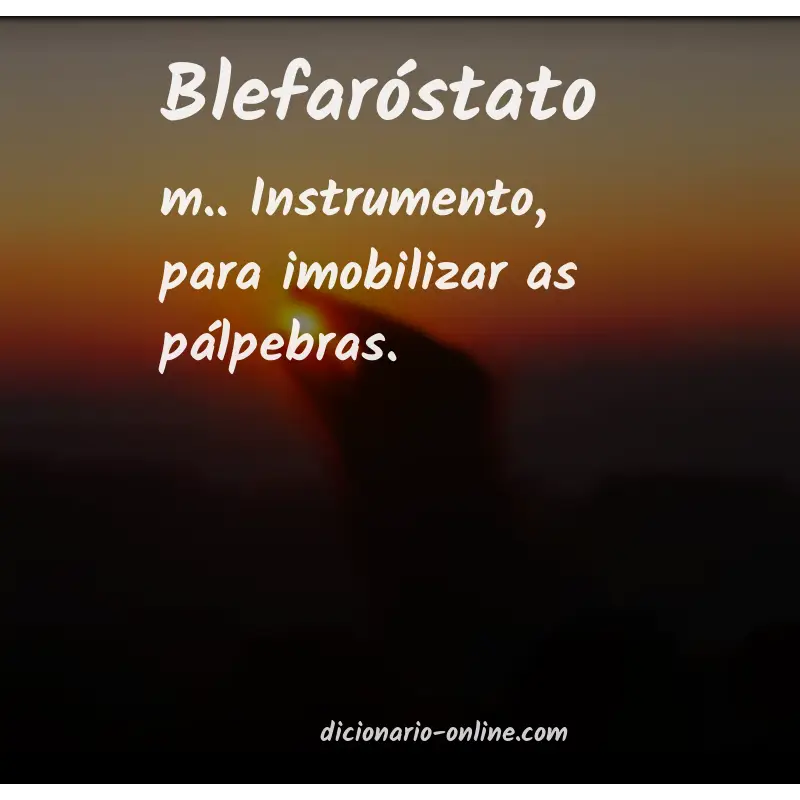 Significado de blefaróstato